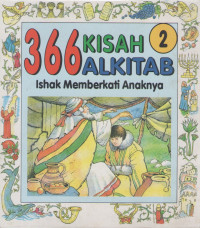 366 Kisah Alkitab #2: Ishak Memberkati Anaknya