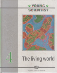 Young Scientist #4 : The Living World