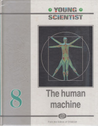 Young Scientist #8 : The Human Machine