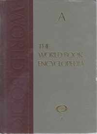 The World Book Encyclopedia A Volume 1