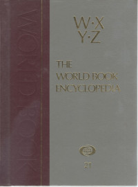 The World Book Encyclopedia W - X,  Y - Z Volume 21