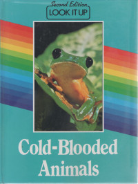 Look It Up #9 : Cold-Blooded Animals