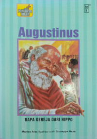 Augustinus: Bapa Gereja Dari Hippo