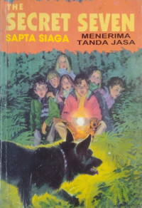 The Secret Seven/Sapta Siaga: Menerima Tanda Jasa