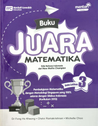 Buku Juara Matematika: Buku Latihan 3, Edisi Bahasa Indonesia dari New Maths Champion