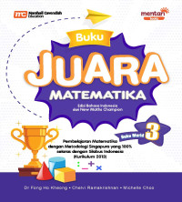 Buku Juara Matematika: Buku Murid 3 Edisi Bahasa Indonesia dari New Maths Champion (Marshall Cavendish Education)