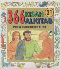 366 Kisah Alkitab #31: Paulus Dipenjarakan di Filipi