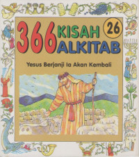 366 Kisah Alkitab #26: Yesus Berjanji Ia Akan Kembali