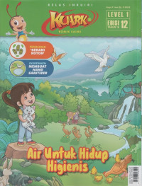 Kuark Level 1: Edisi 12 Tahun 16, Air untuk Hidup Higienis