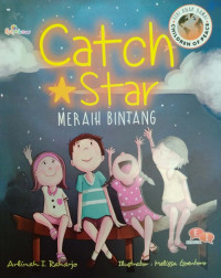 Catch a Star: Meraih Bintang