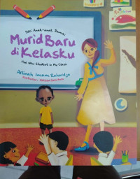 Murid Baru di Kelasku: The New Student in My Class