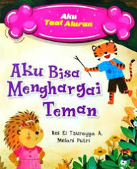 Image of Aku Bisa Menghargai Teman: Aku Taat Aturan