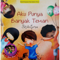 Image of Aku Punya Banyak Teman: Buku Pengayaan Kepribadian (Fiksi)