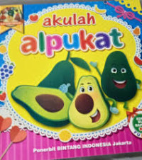 Image of Akulah Alpukat: Seri Buah Populer [Edisi Dua Bahasa]