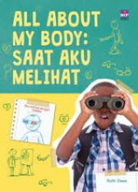 Image of All About My Body: Saat Aku Melihat