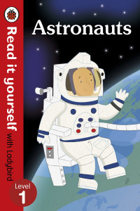 Image of Astronauts: Read it youself with Ladybird Level 1