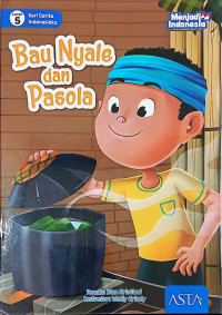 Bau Nyale dan Pasola: Seri Cerita Indonesiaku Level 5