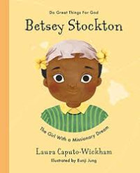 Image of Betsey Stockton: The Girl With a Missionary Dream