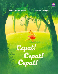 Image of Cepat! Cepat! Cepat!