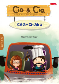Image of Cita-Citaku: Seri Cio & Cia [Tumbuh Besar dan Belajar Bersama]