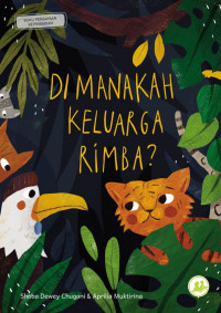Image of Di Manakah Keluarga Rimba?
