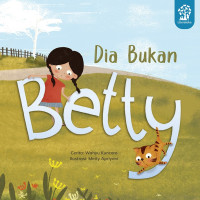 Image of Dia Bukan Betty
