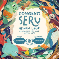 Image of Dongeng Seru Hewan Laut: 10 Dongeng Memikat Untuk Anak