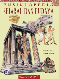 Image of Ensiklopedia Sejarah dan Budaya #1: Dunia Purba - Dunia Klasik