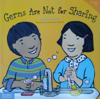 Germs Are Not for Sharing for Ages 4-7 (PB)