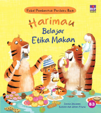 Image of Harimau Belajar Etika Makan: Fabel Pembentuk Perilaku Baik
