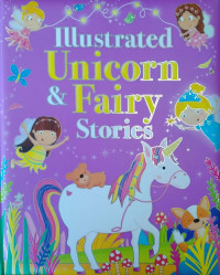 Illustrated Unicorn & Fairy Stories