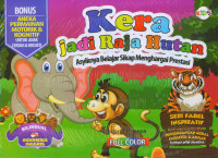Image of Kera jadi Raja Hutan : Seri Fabel Inspiratif