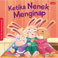 Ketika Nenek Menginap: Seri Aku Sayang Keluarga