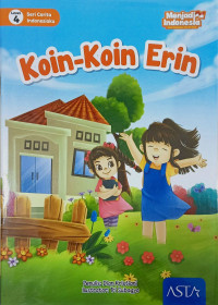 Koin-Koin Erin: Seri Cerita Indonesiaku Level 4