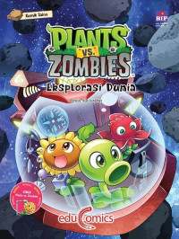 Komik Sains: Ekplorasi Dunia [Plants vs Zombies]