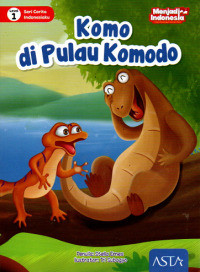 Image of Komo di Pulau Komodo: Seri Cerita Indonesiaku Level 1