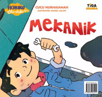Image of Mekanik: Hobiku, Cita-citaku