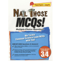 Image of Nail Those MCQs! Primary Science Lower Block 3/4: Teachers Work