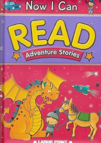 Now I Can Read Adventure Stories (Padded)