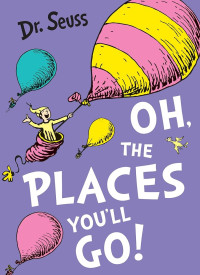 Image of Oh, The Places You'll Go!