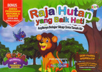 Image of Raja Hutan yang Baik Hati: Seri Fabel Inspiratif