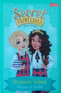 Secret Princess: Sleepover school - Menginap di sekolah #14