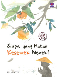 Image of Siapa yang Makan Kesemek Nenek?