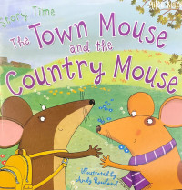 Story Time: The Town Mouse and the Country Mouse