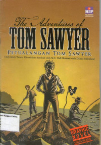 Petualangan Tom Sawyer: The Adventures of Tom Sawyer: Graphic Novel