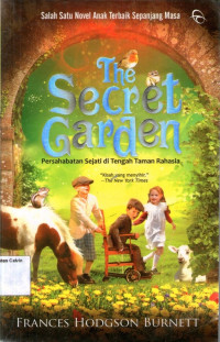 Taman Rahasia (The Secret Garden): Persabahatan Sejati di Tengah Taman Rahasia