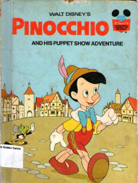 Pinocchio, and His Puppet Show Adventure