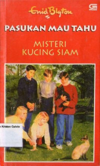 Seri Pasukan Mau Tahu by Enid Blyton #2: Misteri Kucing Siam