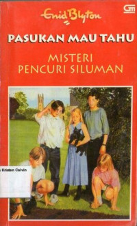 Seri Pasukan Mau Tahu by Enid Blyton #8: Misteri Pencuri Siluman