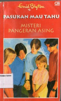 Seri Pasukan Mau Tahu by Enid Blyton #9: Misteri Pangeran Asing